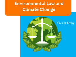 Environmental Law and Climate Change