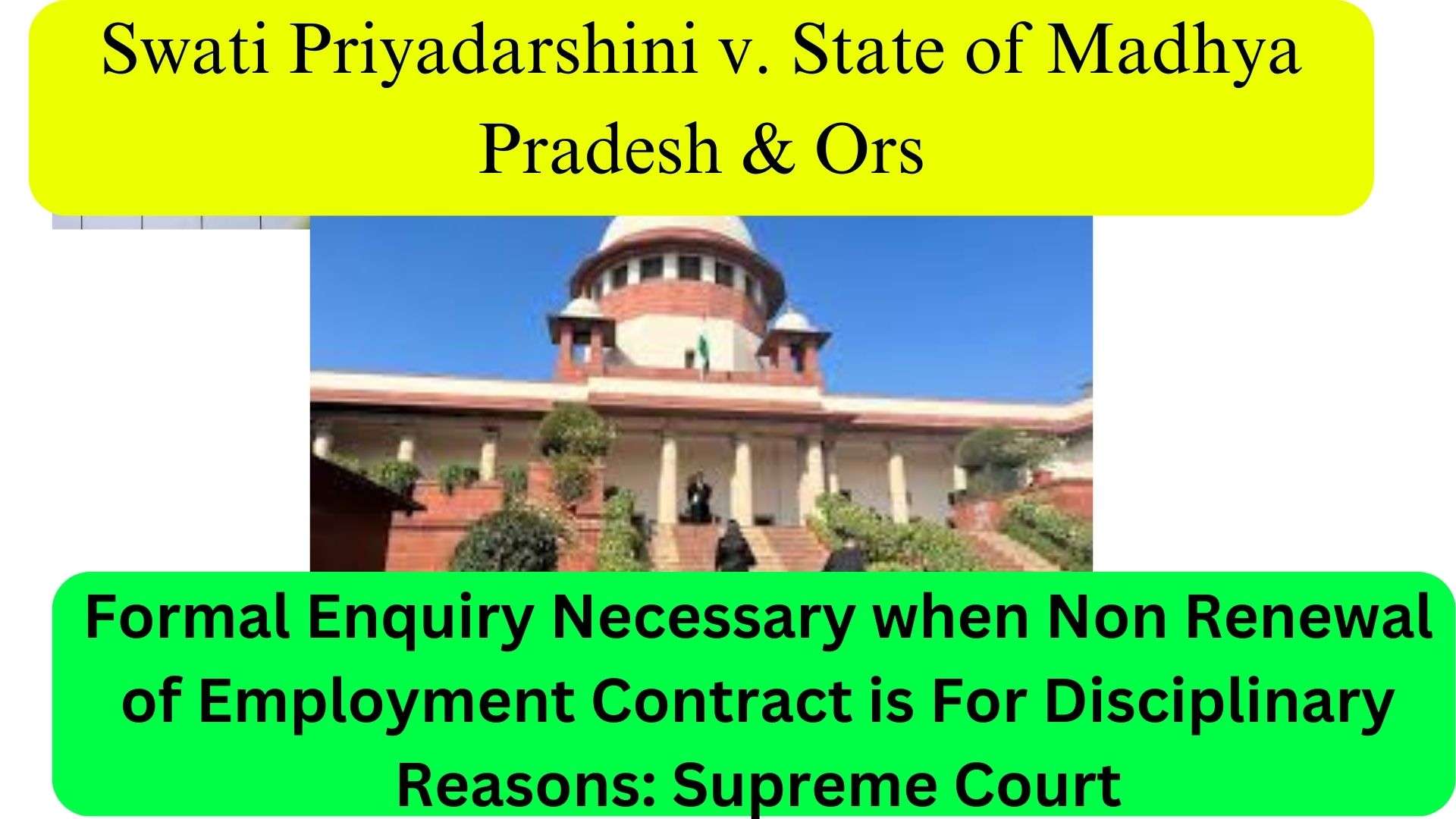 Formal Enquiry is Necessary when Non-Renewal of an Employee's Contract is for Disciplinary Reasons Supreme Court